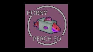 Hornyperch3D
