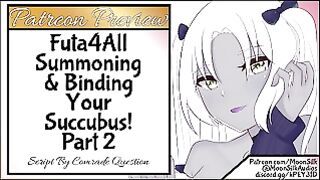 Futa4All Summoning & Binding Your Succubus! Pt 2 Script By Comrade Question