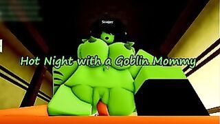 A Hot Night With A Goblin Girl Roblox Rp