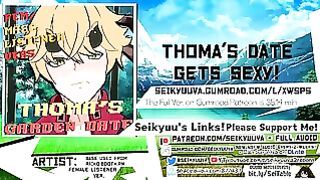 Genshin Impact -Thoma’s Cute Date Gets Sexy! Fem Listener Ver.