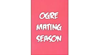Ogre mating season hentai