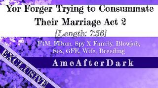 [Preview] Spy X Family [F4M] Yor Forger Trying to Consummate Their Marriage Act 2
