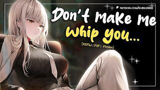 [F4F] Your Acting Partner Gets Too Spicy in Rehearsal ( Whipping | Femdom ) [Audio Roleplay]