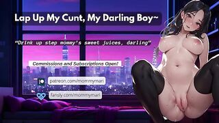 Lap Up My Cunt, My Darling Boy~