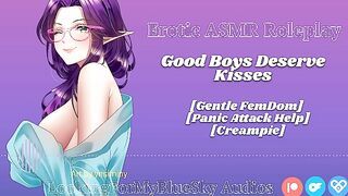 Good Boys Deserve Kisses [Gentle Femdom] [Affectionate] [Good Boy]