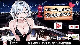 A Few Days With &colon; Valentina