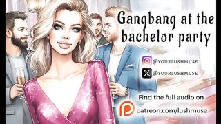 Gangbang at the bachelor party [Erotic audio] [Anal] [Blowjob]