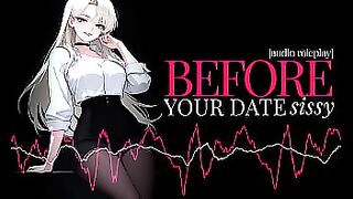 F4M | Erotic Audio | Before Your Date, Sissy #FemDom