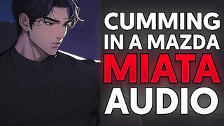 Making Myself CUM In a CONVERTIBLE out in PUBLIC | Male Whimpering & Moaning Audio