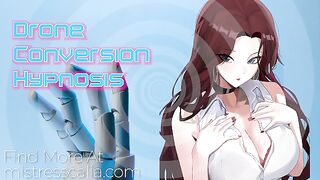 Drone Conversion Brainwashing [Mesmerize]