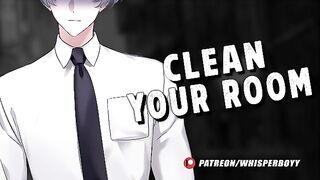 Clean Your Room Or Get FUCKED || Male Moaning|| Audio Porn For Women