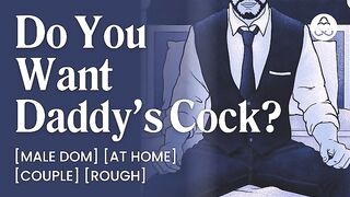 ASMR Male Voice: Daddy Dom Makes You Beg for His Cock – Audio Porn For Women
