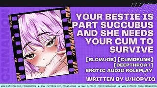 your bestie is part succubus and she needs your cum | ASMR Audio Roleplay Sloppy Deepthroat