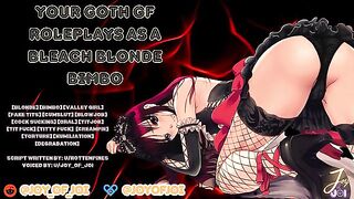 Your Goth GF Roleplays As A Bleach Blonde Bimbo