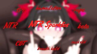 [Hentai JOI] You started dating Sparkle, but you became her beta cuck(Part 1) (NTR,SPH, humiltation)