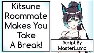 Kitsune Roommate Creates You Take A Break! Wholesome