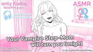 ASMR - Your Vampire Step-Mom will turn you tonight (blowjob)(riding)(Audio Roleplay)