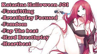 Katarina's Halloween (Hentai JOI) (League of Legends) [Femdom, Facesitting, Breathplay, Smotherbox)